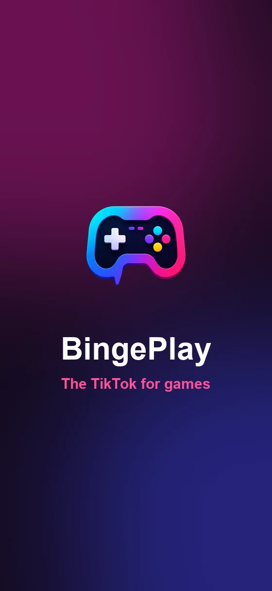 BingePlay, the TikTok for games